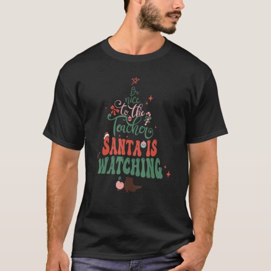 サンタが監視中先生に優しく Tシャツ (正面)