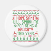 サンタが私をこんな風に引っ張ってくれるといいないけない マグネット (正面)