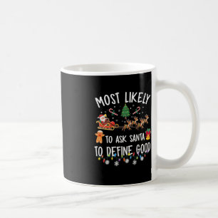 サンタが良い頼クリスマスを定義する可能性が最も高い コーヒーマグカップ