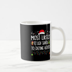 サンタが良い頼クリスマスを定義する可能性が最も高い コーヒーマグカップ