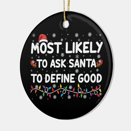 サンタが良い頼クリスマスを定義する可能性が最も高い セラミックオーナメント (左)