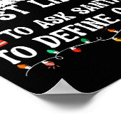 サンタが良い頼クリスマスを定義する可能性が最も高い ポスター (角)
