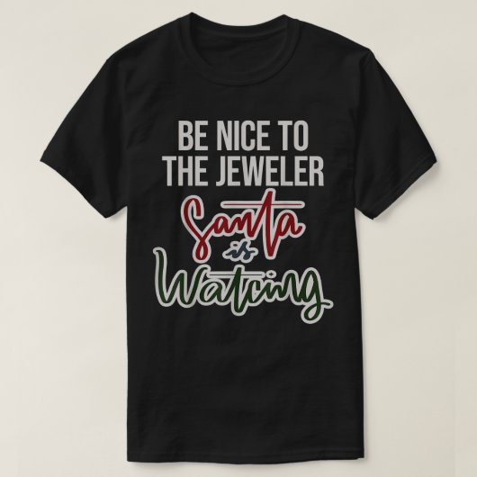 サンタが見ている宝石商に優しい Tシャツ (デザイン正面)