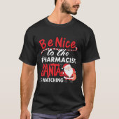 サンタが見ている薬剤師にニースがあって下さい Tシャツ (正面)
