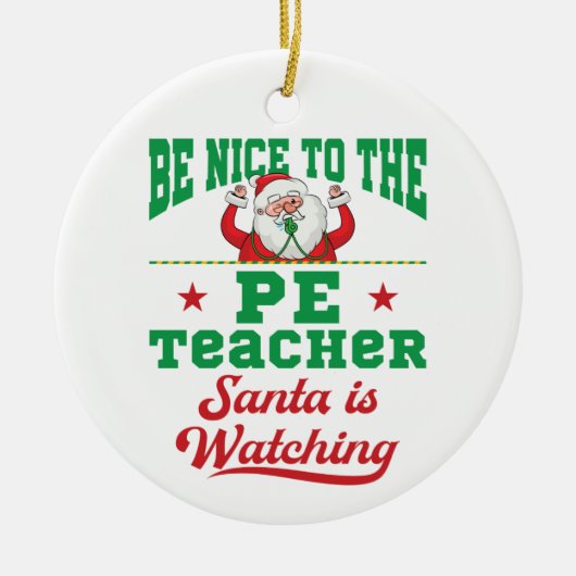 サンタが見ているPE先生に優しい セラミックオーナメント (正面)