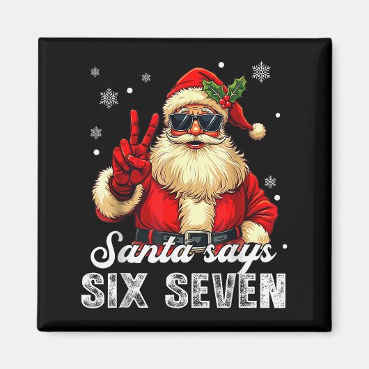 サンタが言った「67」クリスマスの面白いジョーク 67 メメ Xmas マグネット (正面)