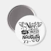 サンタが証明されるまでクリスマスいけなニースおもしろい マグネット (正面/裏面)