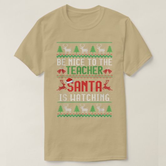 サンタが醜い先生を見ている親切に Tシャツ (デザイン正面)