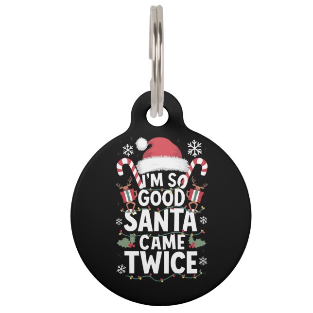 サンタが2回のクリスマス来には本当に良い ペット　ネームタグ (正面)