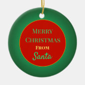 サンタさんからのメリークリスマス"賄賂クリスマスオーナメント セラミックオーナメント (正面)