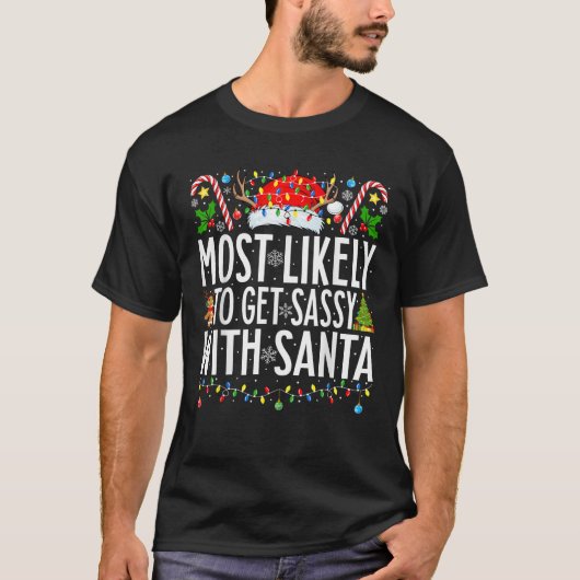 サンタさんに生意気な態度をとりそうな人 Xmas ファミリー Tシャツ (正面)