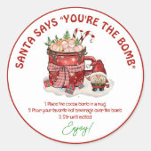 サンタさんはあなたは、爆弾ホットココアクリスマスを言う ラウンドシール (正面)