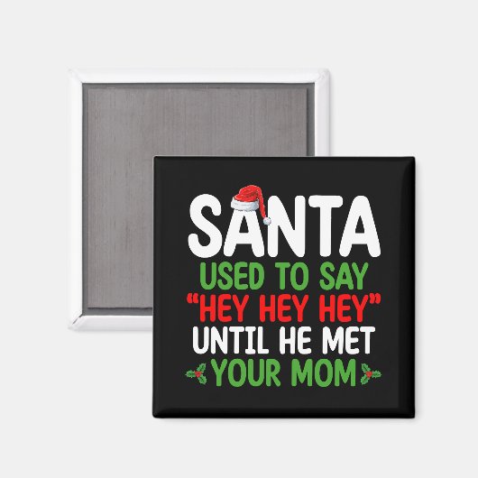 サンタさんはお母さんに会うまで言ってたのに マグネット (正面/裏面)