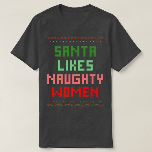 サンタさんは女いけな性が好き Tシャツ (デザイン正面)