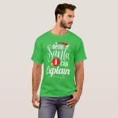 サンタさんへ言い訳があります Tシャツ (正面フル)