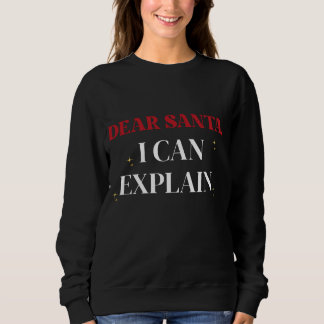 サンタさんへ説明できます おもしろクリスマスTシャツ スウェットシャツ