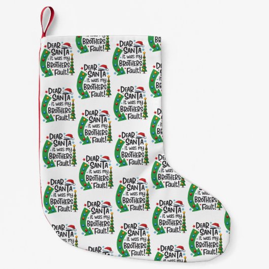 サンタさんへ。これは弟のせいです Funny Xmas スモールクリスマスストッキング (正面)