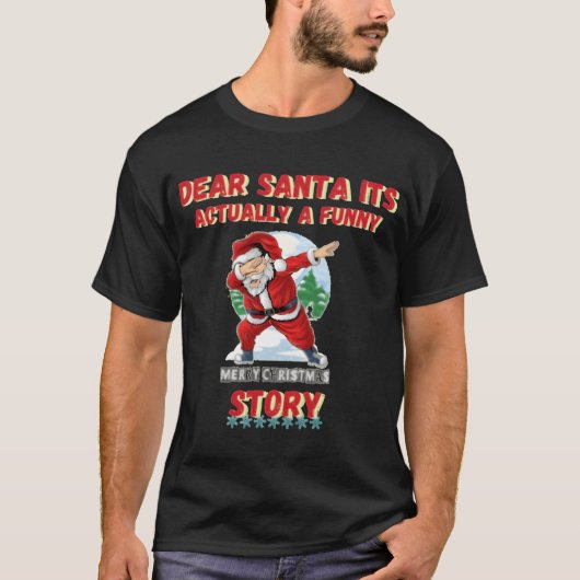 サンタさんへ、それは実はおかしい話クリスマスの犬 Tシャツ (正面)