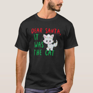 サンタさんへ それは猫の仕業です 楽しいクリスマス ホリデーギフト Tシャツ