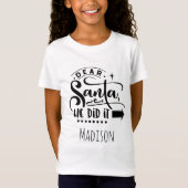 サンタさんへ 彼がやりました 名前入れ可能 Tシャツ (正面)
