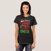 サンタさんへ、彼らが悪い子たちです クリスマス 1 Tシャツ (正面フル)