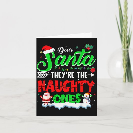 サンタさんへ、彼らは悪い子です クリスマスTシャツ メンズ カード (正面)