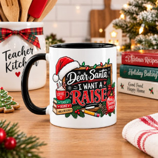 サンタさんへ、昇給をお願いします クリスマスの先生用マグカップ マグカップ
