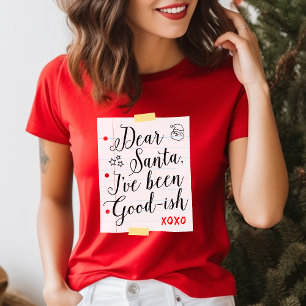 サンタさんへ、私はまあまあ善良なクリスマス Tシャツ