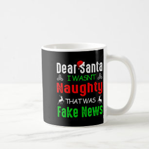 サンタさんへ 私は悪くありませんでした それはフェイクニュースです Xmas コーヒーマグカップ