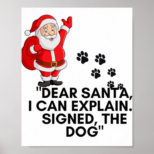 サンタさんへ、言い訳させてね 面白い犬のクリスマスマグカップ ポスター (正面)