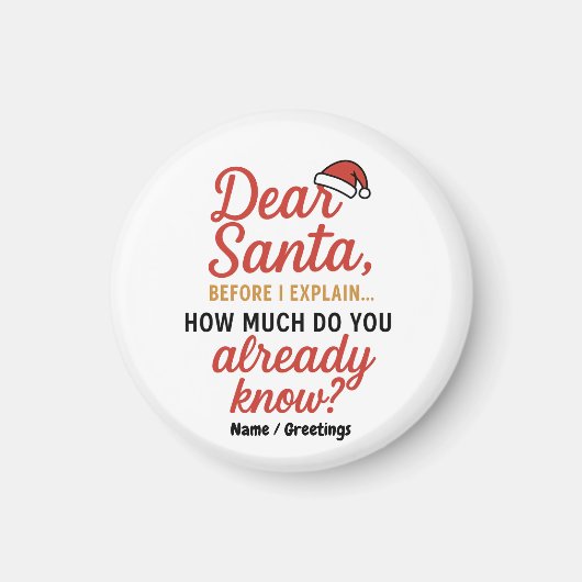 サンタさんへ 説明する前に面白いクリスマスの引用符 マグネット (正面)