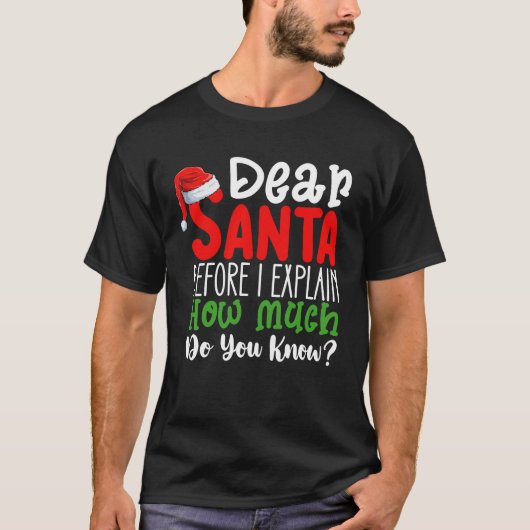 サンタさんへ 説明する前に どれくらい知ってる? Tシャツ (正面)