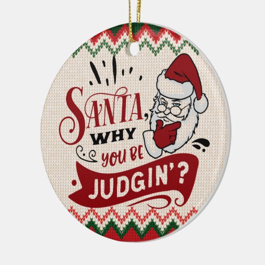 サンタさん判断する理由 – クリスマスおもしろい祭 セラミックオーナメント (左)