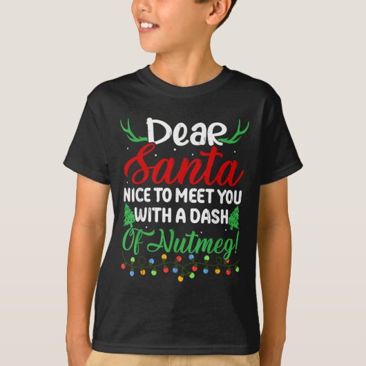 サンタさん、会えてよかった ナツメグをひと振り！ Tシャツ (正面)