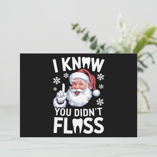 サンタさん、知ってるよ、あなたはデンタルフロスをしてないね、歯医者さん、クリスマス シーズンカード (スタンド正面)