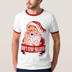 サンタで信じることを止めないで下さい Tシャツ