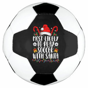 サンタとサッカーするのが一番好きな家族のためのクリスマスグッズ サッカーボール