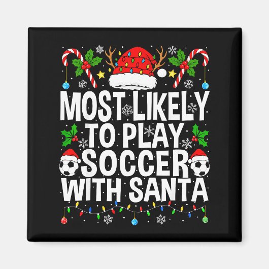 サンタとサッカーするのが一番好きな面白いクリスマス マグネット (正面)