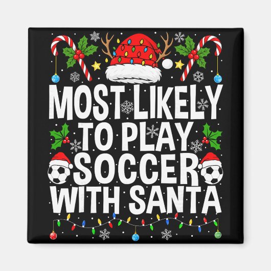 サンタとサッカーする確率が最も高い 面白いクリスマス マグネット (正面)