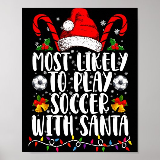 サンタとサッカーをする可能性大 ファミリー クリスマス ポスター (正面)