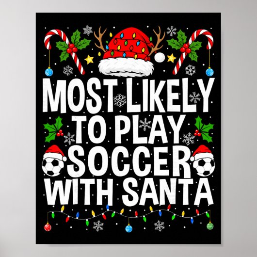 サンタとサッカーをする確率が最も高い 面白いクリスマス ポスター (正面)