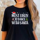 サンタと踊りそうなクリスマスおもしろい Tシャツ