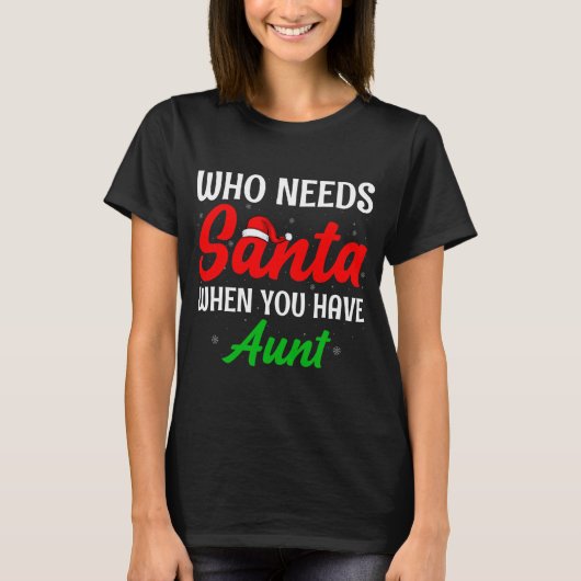 サンタなんていらない!クリスマスのおばさんだもの Tシャツ (正面)