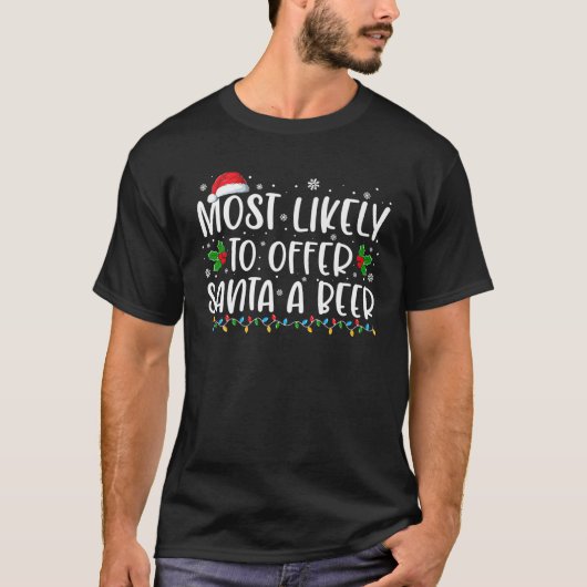 サンタにビールのクリスマスドリンキを提供する可能性が最も高い Tシャツ (正面)