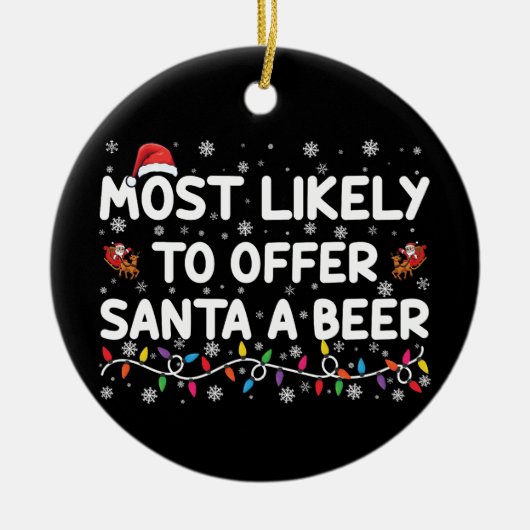 サンタにビールのクリスマスライトを提供する可能性が高い セラミックオーナメント (正面)