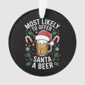 サンタにビールのファミリーマッチングを提供する可能性が最も高い オーナメント (正面)
