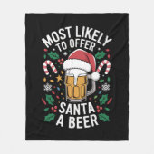 サンタにビールのファミリーマッチングを提供する可能性が最も高い フリースブランケット (正面)