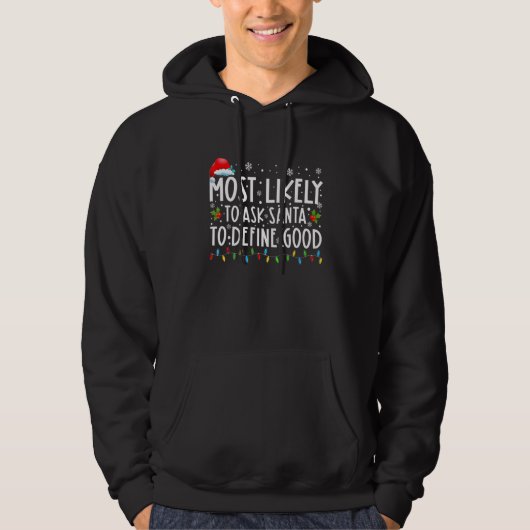 サンタに良い家族を定義するよう頼みがちな人 クリスマス パーカ (正面)