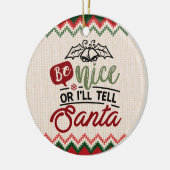 サンタに言わせてもらおう – クリスマスおもしろい セラミックオーナメント (左)