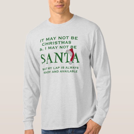 サンタのおもしろいなクリスマスのTシャツのデザインはあるように Tシャツ